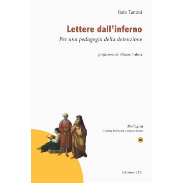 Lettere dall'inferno. Per una pedagogia della detenzione