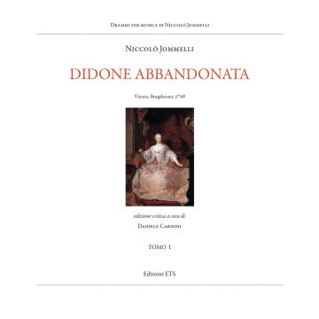 Didone abbandonata. Vienna, Burgtheater, 1749. Ediz. critica. Vol. 1-2