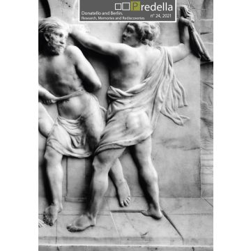 Predella (2021). Vol. 24: Donatello and Berlin. Research, memories and rediscoveries