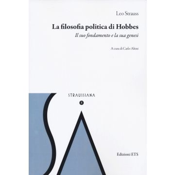 La filosofia politica di Hobbes. Il suo fondamento e la sua genesi