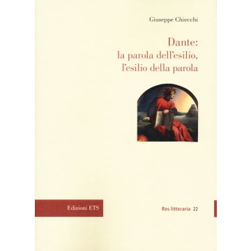 Dante: la parola dell'esilio, l'esilio della parola