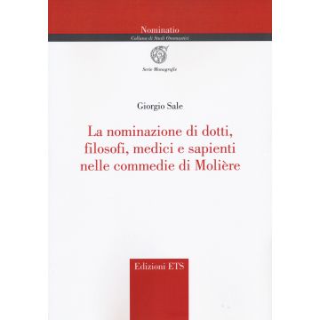 La nominazione di dotti, filosofi, medici e sapienti nelle commedie di Molière