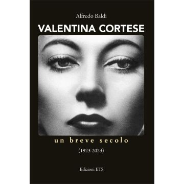Valentina Cortese. Un breve secolo (1923-2023)