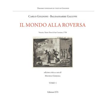 Il mondo alla roversa. Venezia, Teatro Tron di San Cassiano, 1750
