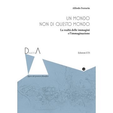 Un mondo non di questo mondo. La realtà delle immagini e l'immaginazione