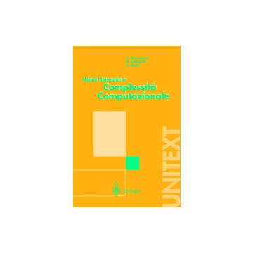 Metodi Matematici In Complessita' Computazionale - Bernasconi A. ; Codenotti B. ; Resta G.  - Springer Verlag Italia - 9788847000605