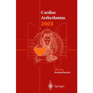 Cardiac Arrhythmias 2003 - Raviele A.  - Springer Verlag Italia - 9788847002319