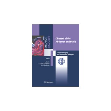Diseases Of Abdomen And Pelvis. Diagnostic Imaging And Interventional Technique - Hodler J.; Schulthess G. K. Von; Zollikofer C. L. - Springer Verlag Italia - 9788847005082