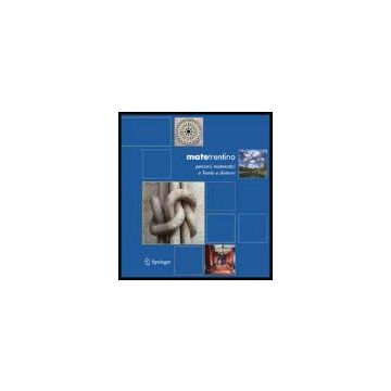 Matetrentino - Tamanini I. ; Luminati D.  - Springer Verlag Italia - 9788847004733