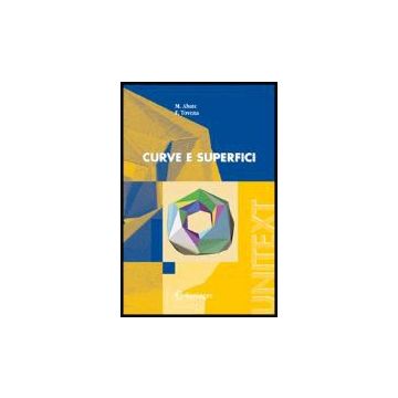 Curve E Superfici - Abate Marco-tovena Francesca - Springer Verlag Italia - 9788847005358