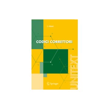 Codici Correttori - Giuzzi Luca - Springer Verlag Italia - 9788847005402