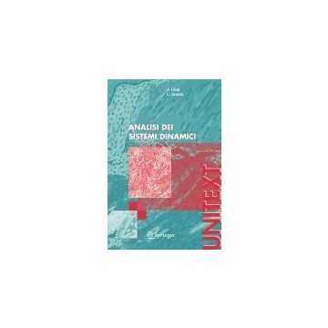Analisi Dei Sistemi Dinamici - Giua Alessandro; Seatzu Carla - Springer Verlag Italia - 9788847008885