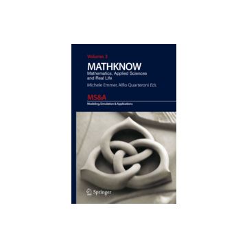 Mathknow. Mathematics, Applied Sciences And Real Life - Emmer M. ; Quarteroni A.  - Springer Verlag Italia - 9788847011212