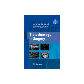 Biotechnology In Surgery - Bechi Paolo; Innocenti Paolo; Redi C. Alberto; Barbarisi A.  - Springer Verlag Italia - 9788847016576