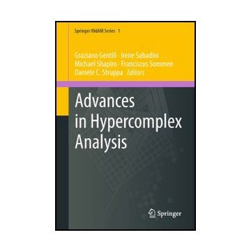 Advances In Hypercomplex Analysis -  - Springer Verlag Italia - 9788847024441