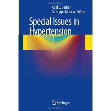 Special Issues In Hypertension - Berbari A. E. ; Mancia G.  - Springer Verlag Italia - 9788847026001