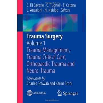 Trauma Surgery Trauma Management, Trauma Critical Care, Orthopaedic Trauma And Neuro-trauma -  - Springer Verlag Italia - 9788847054028