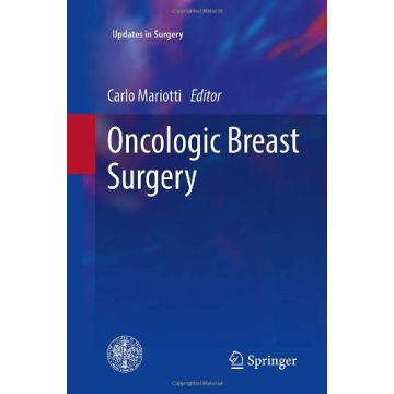 Oncologic Breast Surgery - Mariotti C.  - Springer Verlag Italia - 9788847054370