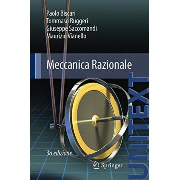 Meccanica Razionale Nuova Edizione [Biscari; Ruggeri, Saccomandi - Springer Verlag]
