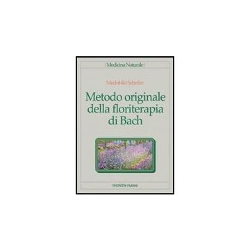 Metodo Originale Della Floriterapia Di Bach