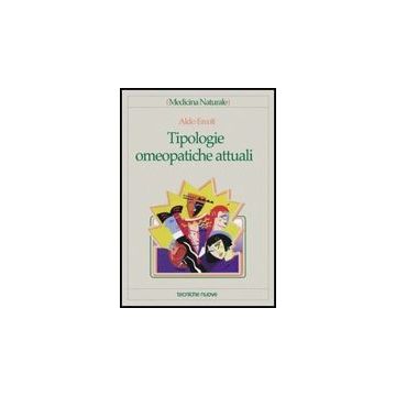 Tipologie Omeopatiche Attuali