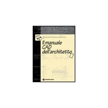 Il Manuale Cad Dell'architetto. Con Cd-rom