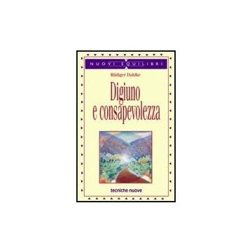Digiuno E Consapevolezza