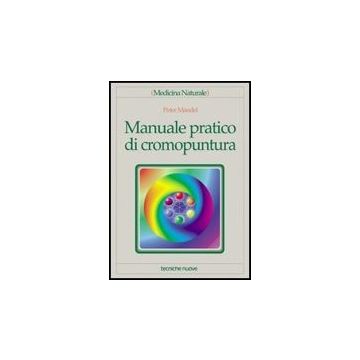 Manuale Pratico Di Cromopuntura