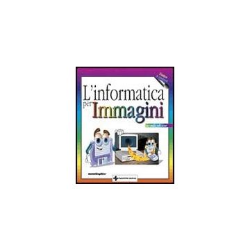 L' Informatica Per Immagini