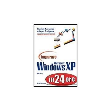 Imparare Windows Xp In 24 Ore