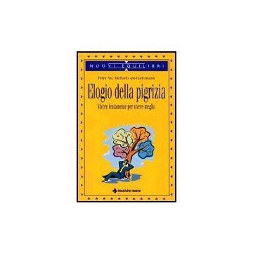 Elogio Della Pigrizia