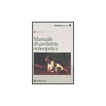Manuale Di Pediatria Omeopatica