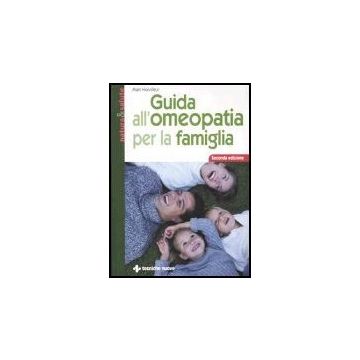 Guida All'omeopatia Per La Famiglia
