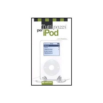 Tutti Pazzi Per Ipod