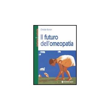 Il Futuro Dell'omeopatia