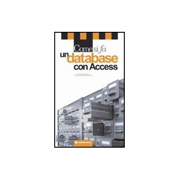 Come Si Fa Un Database Con Access