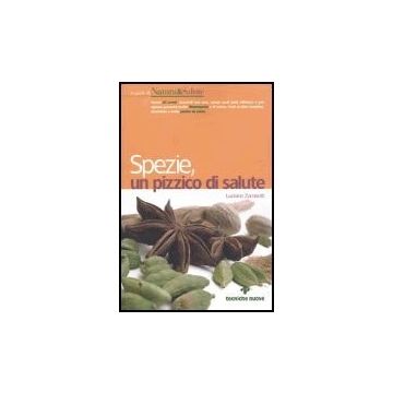 Spezie. Spizzichi Di Salute