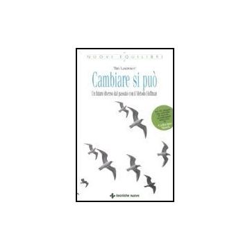 Cambiare Si Puo. Un Futuro Diverso Dal Passato Con Il Metodo Hoffman. Con Cd-rom