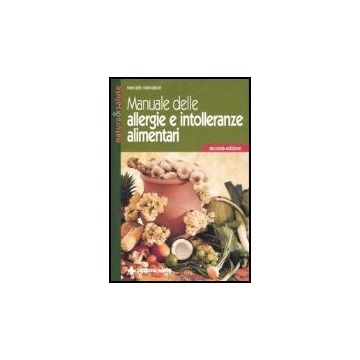 Manuale Delle Allergie E Intolleranze Alimentari 2/ed.
