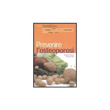 Prevenire L'osteoporosi