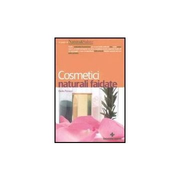 Cosmetici Naturali Fai Da Te