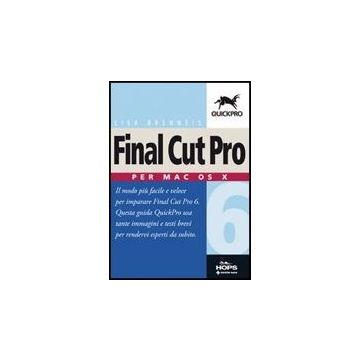 Final Cut Pro 6. Per Mac Os X
