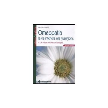 Omeopatia La Via Interiore Alla Guarigione