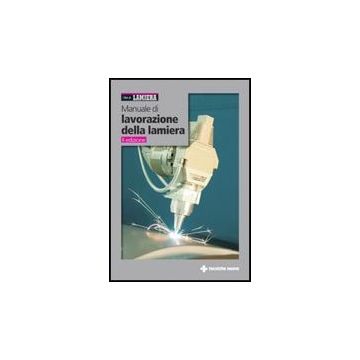 Manuale Di Lavorazione Della Lamiera