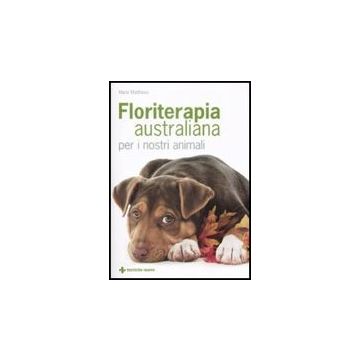 Floriterapia Australiana Per Nostri Animali