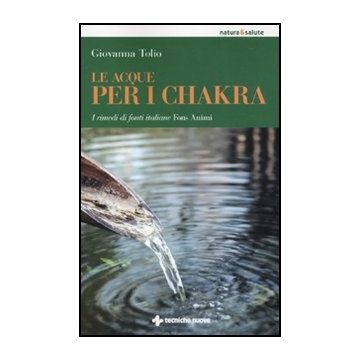 Le Acque Per I Chakra. I Rimedi Di Fonti Italiane Fons Animi 