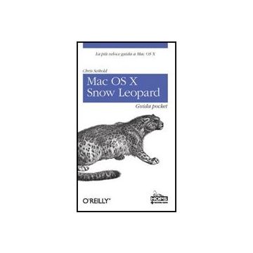 Mac Os X. Snow Leopard. Guida Pocket