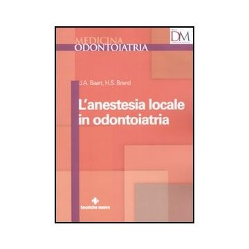 L' Anestesia Locale In Odontoiatria