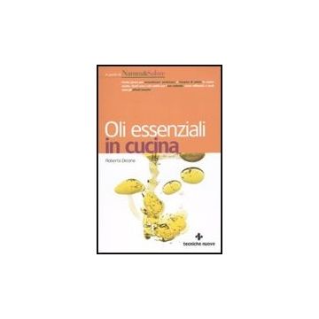 Oli Essenziali In Cucina