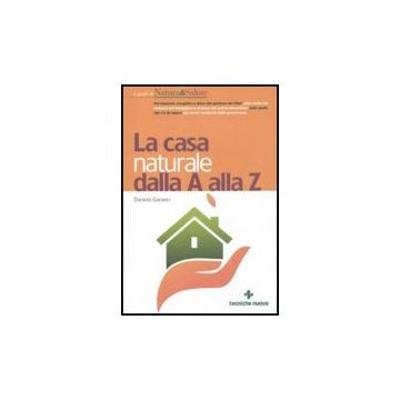 La Casa Naturale Dalla A Alla Z